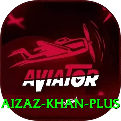 aizaz khan - Premium v4.2.2 - 2