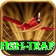 fish trap Gold v4.8.0